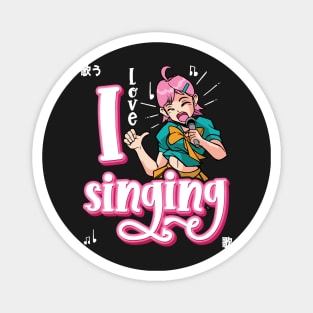 I Love Singing - Music Acapella Anime Singer Girl product Magnet